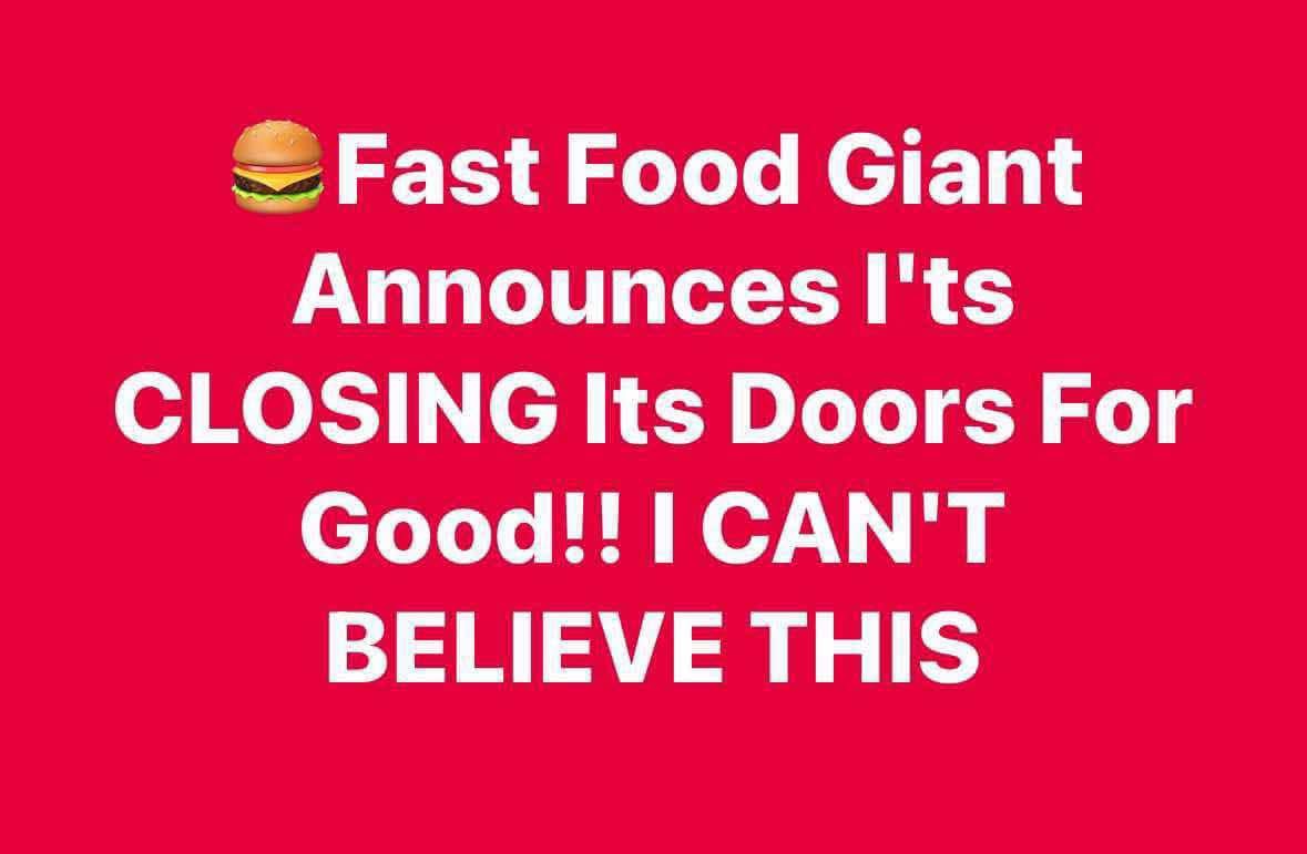 Fast Food Giant Announces I’ts CLOSING Its Doors For Good! !I!CAN’T BELIEVE THIS..